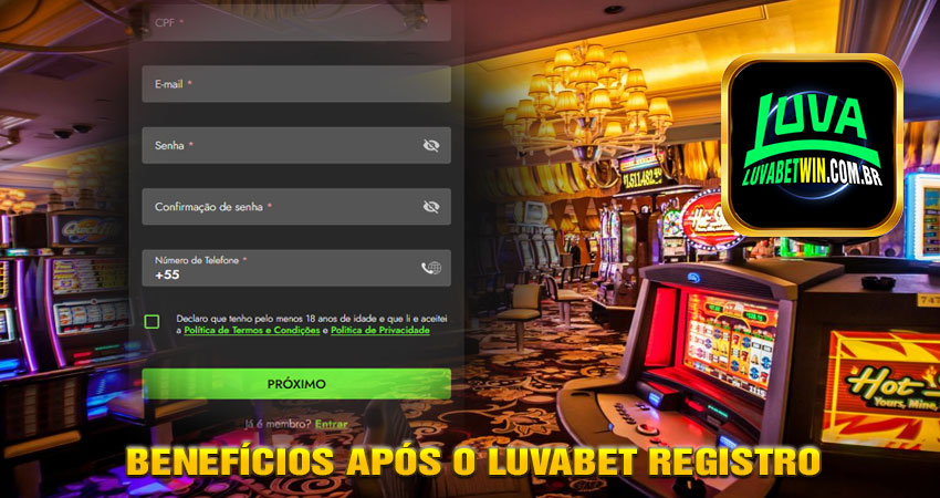 📝 Luvabet Registro 6 Benefícios após o Luvabet Registro