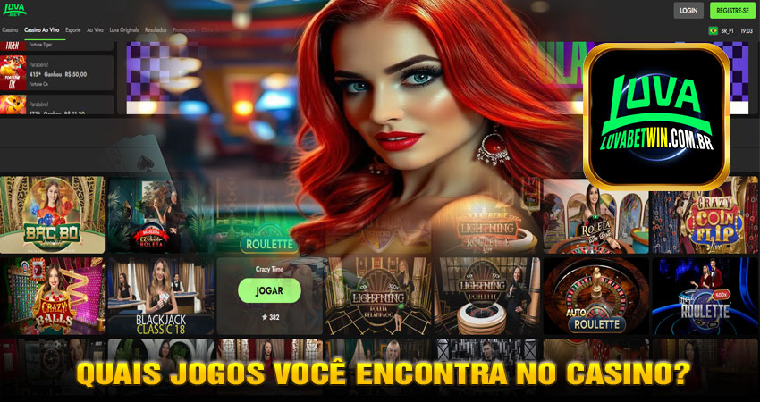 🎰 Luvabet Casino 5 Quais jogos você encontra no Casino