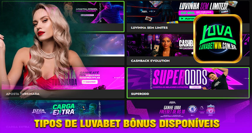 🎁 Luvabet Bônus 5 Tipos de Luvabet Bônus disponíveis